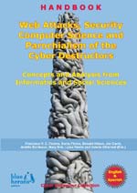 Web Attacks, Security Computer Science and Parochialism of the Cyber Destructors: Concepts and Analysis from Informatics and Social Sciences
